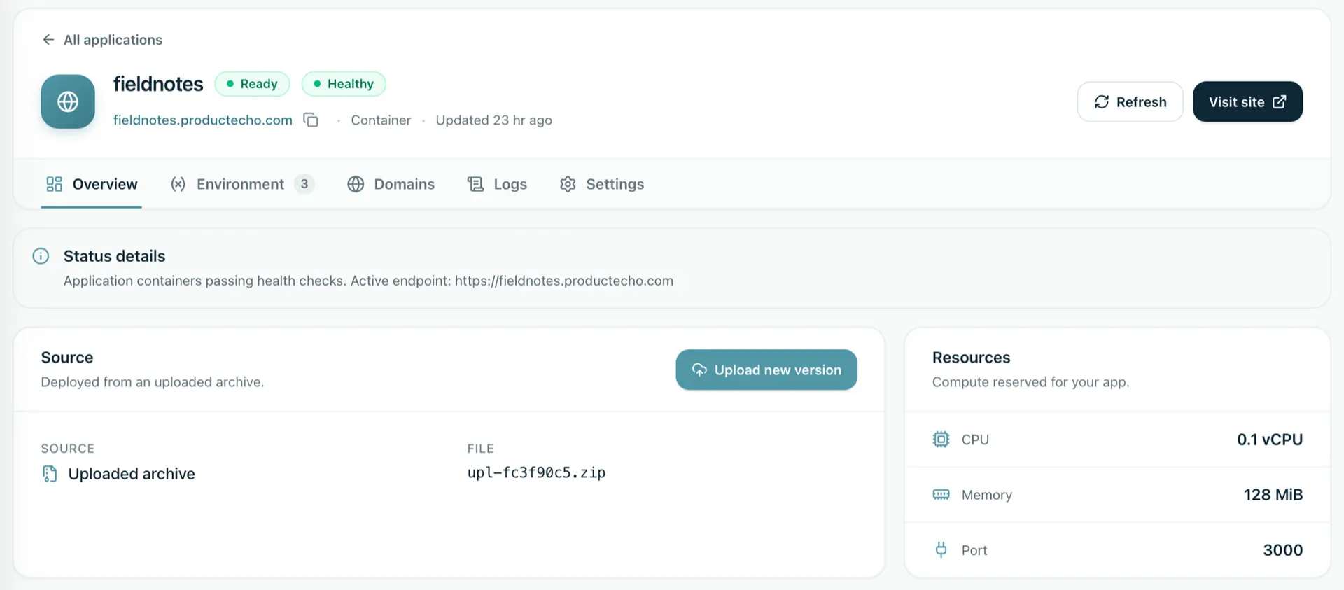 ProductEcho console, application overview for fieldnotes. The app is Ready and Healthy at fieldnotes.productecho.com. Status details read: application containers passing health checks. A Source card shows an uploaded archive with an Upload new version button. A Resources card lists 0.1 vCPU, 128 MiB of memory and port 3000.