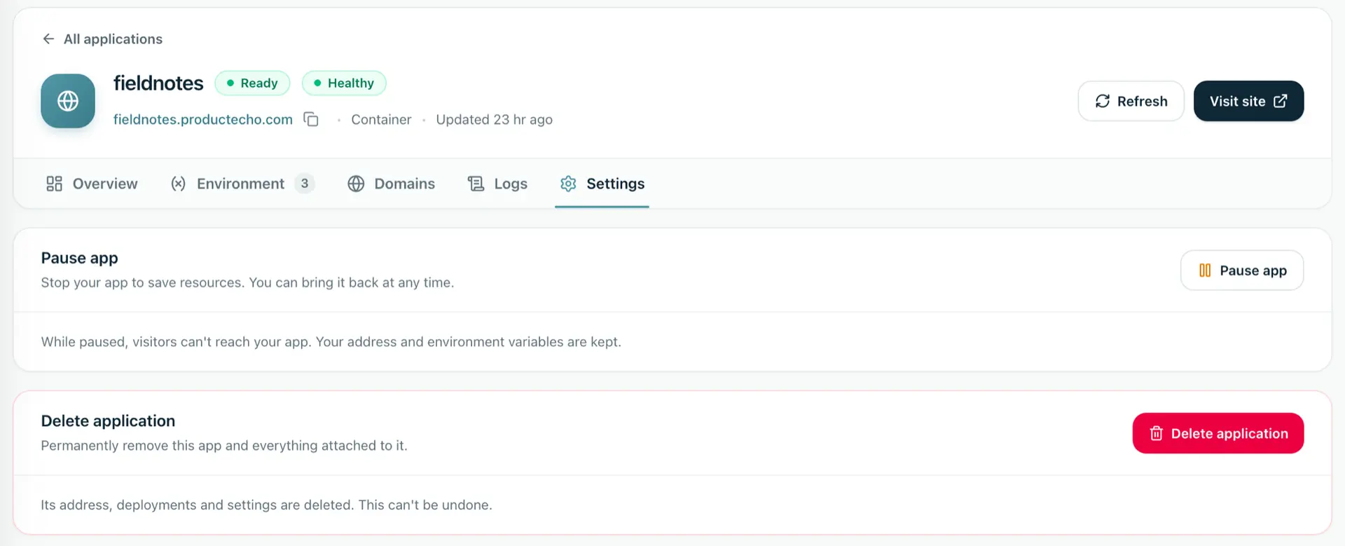 ProductEcho console, Settings tab for fieldnotes. A Pause app card says that while paused visitors can't reach the app and its address and environment variables are kept. A Delete application card says its address, deployments and settings are deleted and this can't be undone.