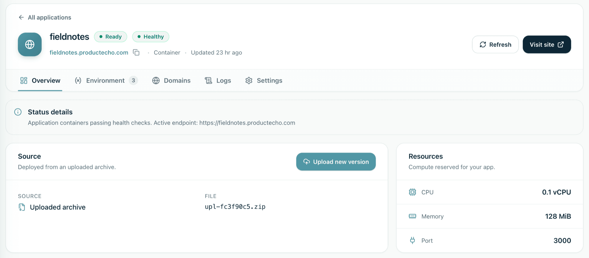 ProductEcho console, application overview for fieldnotes. The app is Ready and Healthy at fieldnotes.productecho.com. Status details read: application containers passing health checks. A Source card shows an uploaded archive with an Upload new version button. A Resources card lists 0.1 vCPU, 128 MiB of memory and port 3000.