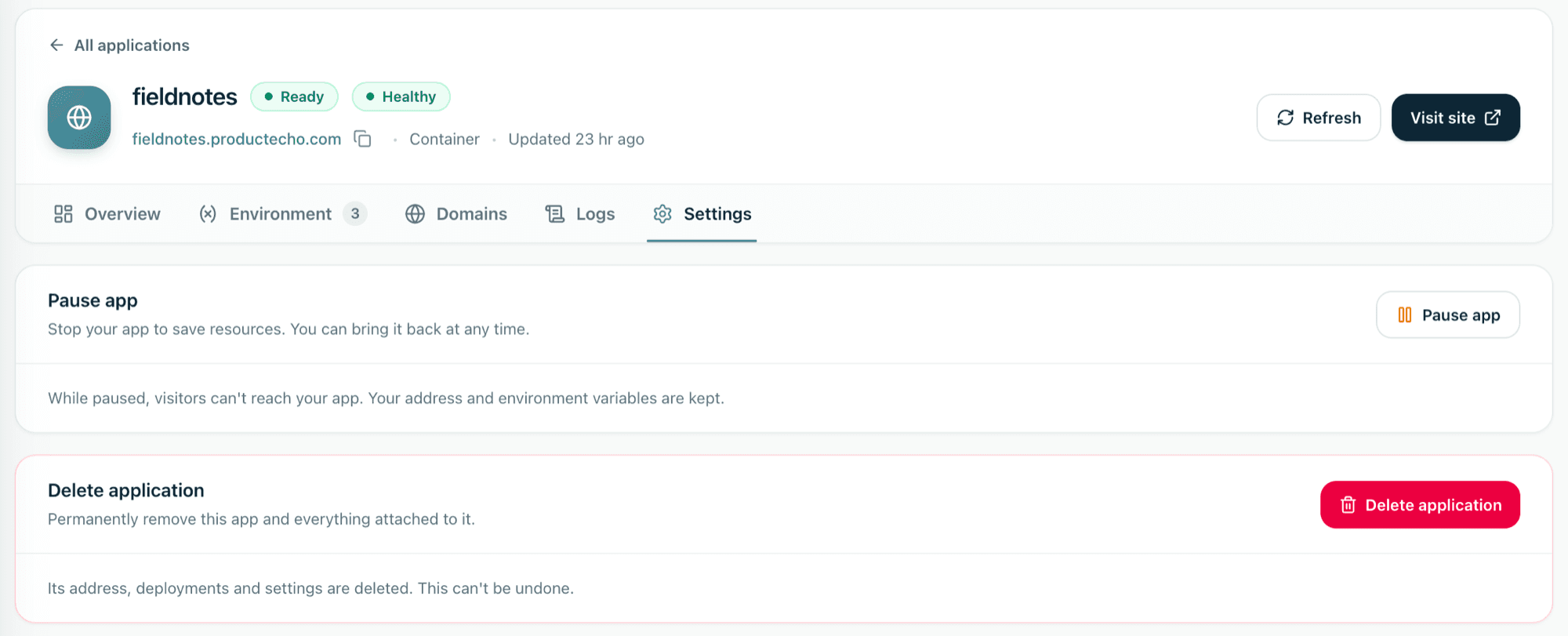 ProductEcho console, Settings tab for fieldnotes. A Pause app card says that while paused visitors can't reach the app and its address and environment variables are kept. A Delete application card says its address, deployments and settings are deleted and this can't be undone.